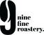 Nine Fine Roastery